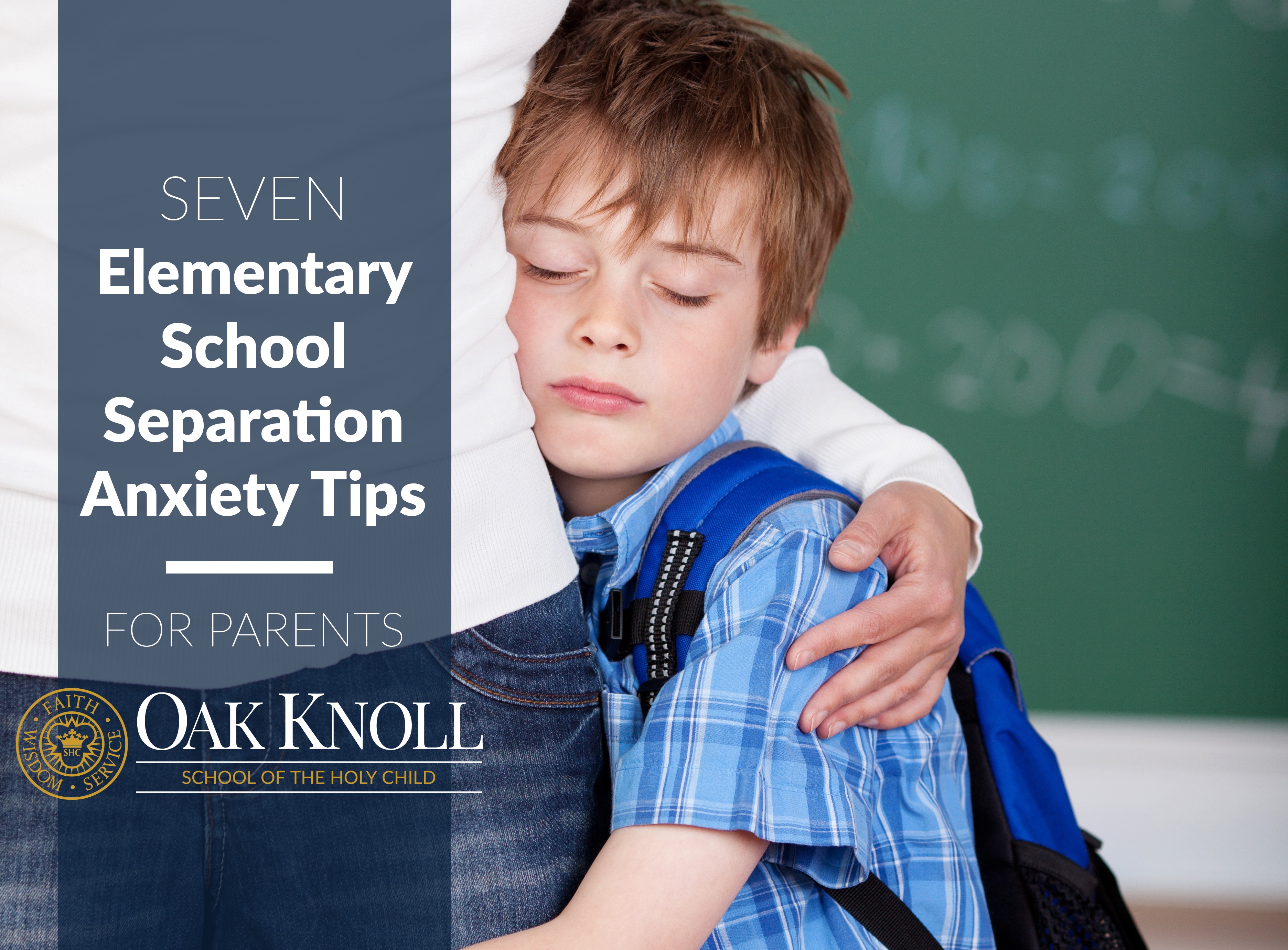 7 Elementary School Separation Anxiety Tips for Parents
